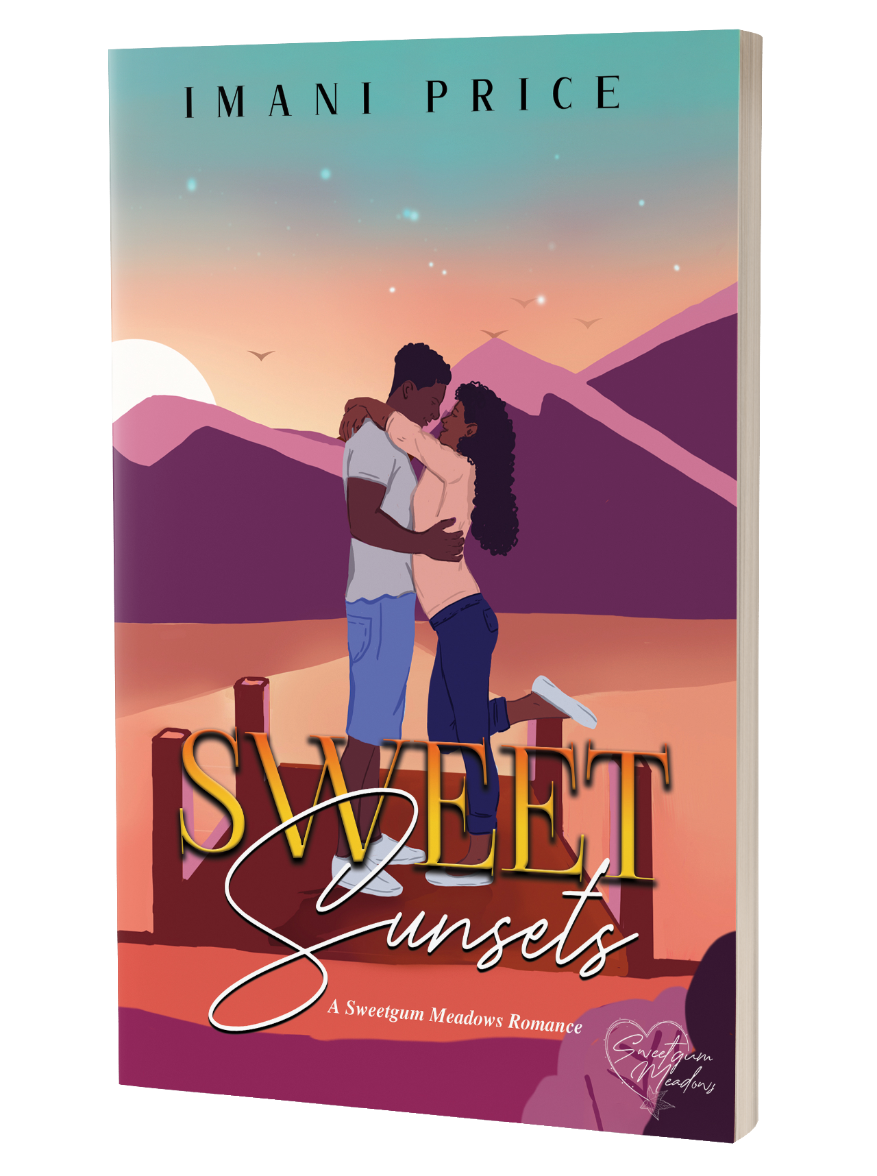 Sweet Sunsets: A Sweetgum Meadows Romance Book 2 (paperback)