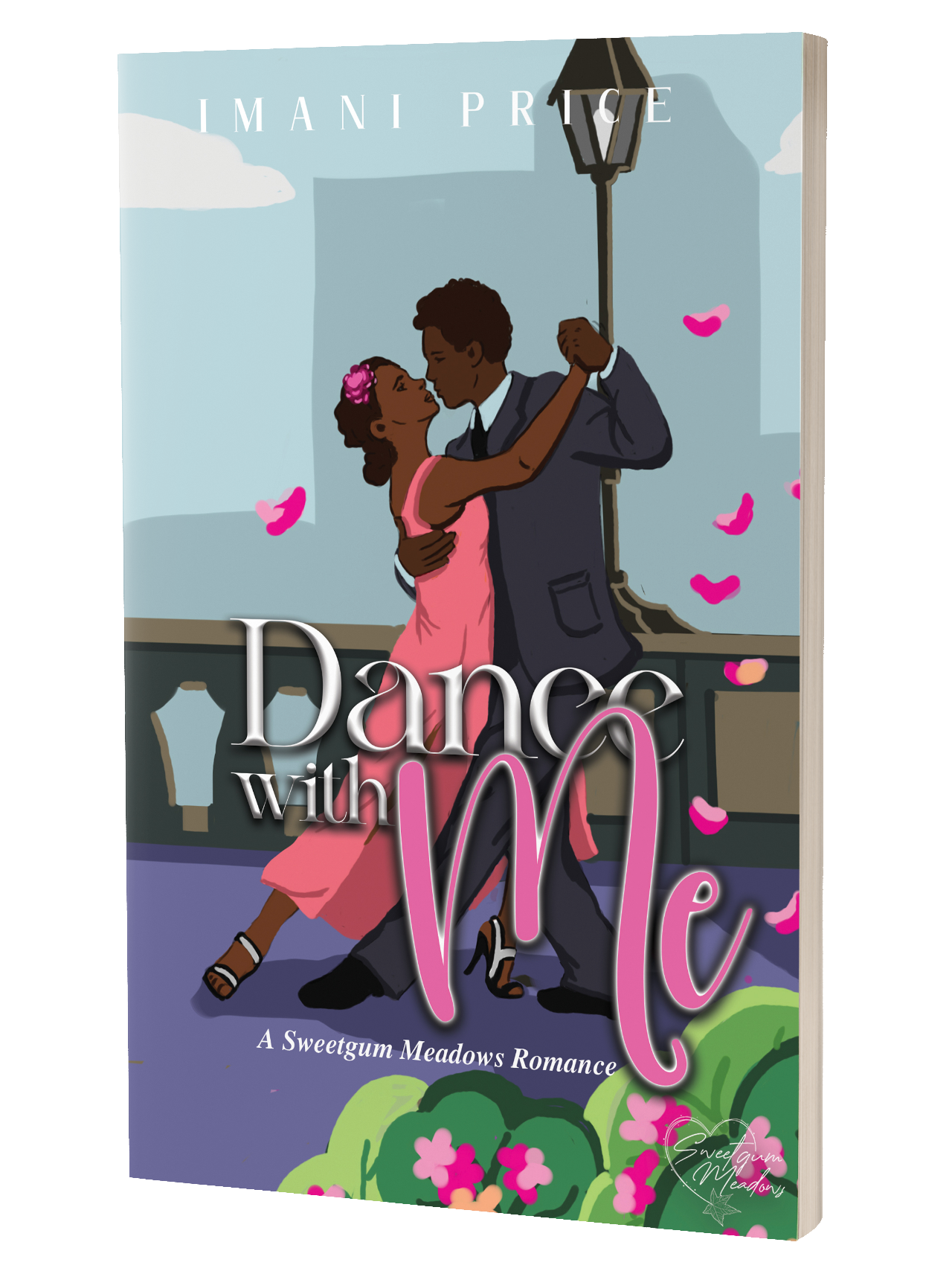 Dance With Me: A Sweetgum Meadows Romance Book 4 (paperback)